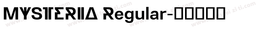 MYSTERIA Regular字体转换